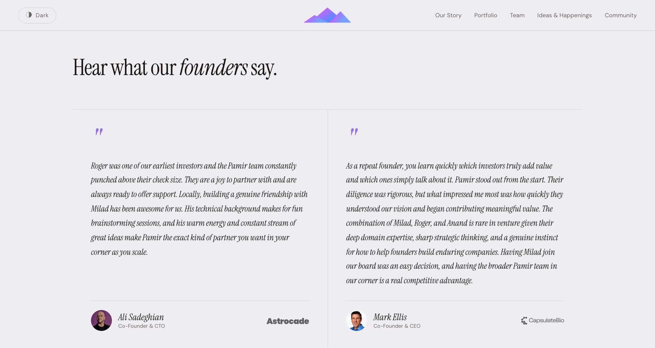 The founder testimonial section: two quotes set in italic serif, each with a portrait and company mark